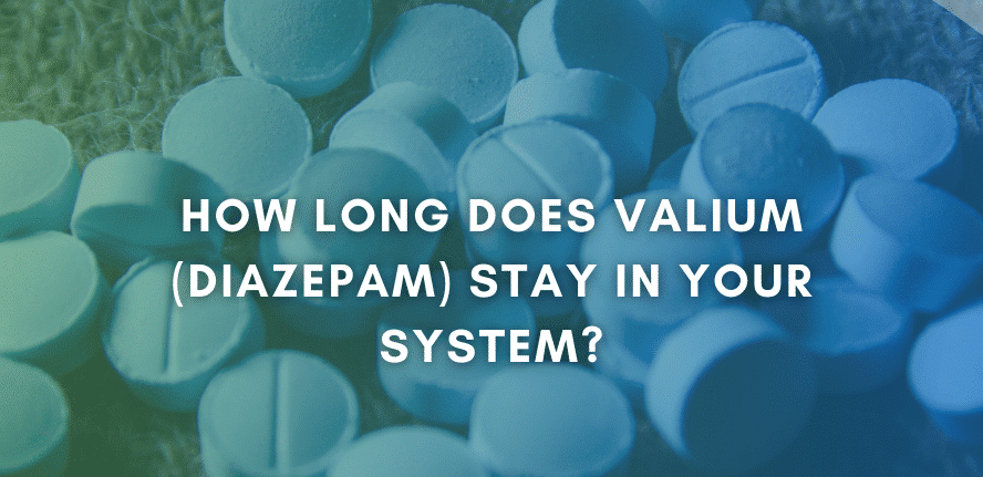 How Long Does Valium Stay in Your Urine